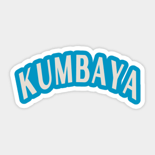 Kumbaya Sticker